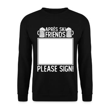 amis de l’après-ski veuillez signer - Sweat-shirt Unisexe - noir - Devant - Alina (178cm) & Michal (187cm)
