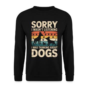 Sorry, ich denke nur an Hunde - Unisex Pullover - Schwarz - Vorne - Alina (178cm) & Michal (187cm)