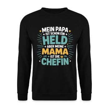 Mein Papa ist Held – aber Mama ist die Chefin - Unisex Pullover - Schwarz - Vorne - Alina (178cm) & Michal (187cm)