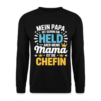 Mein Papa ist Held – aber Mama ist die Chefin - Unisex Pullover - Schwarz - Vorne - Alina (178cm) & Michal (187cm)