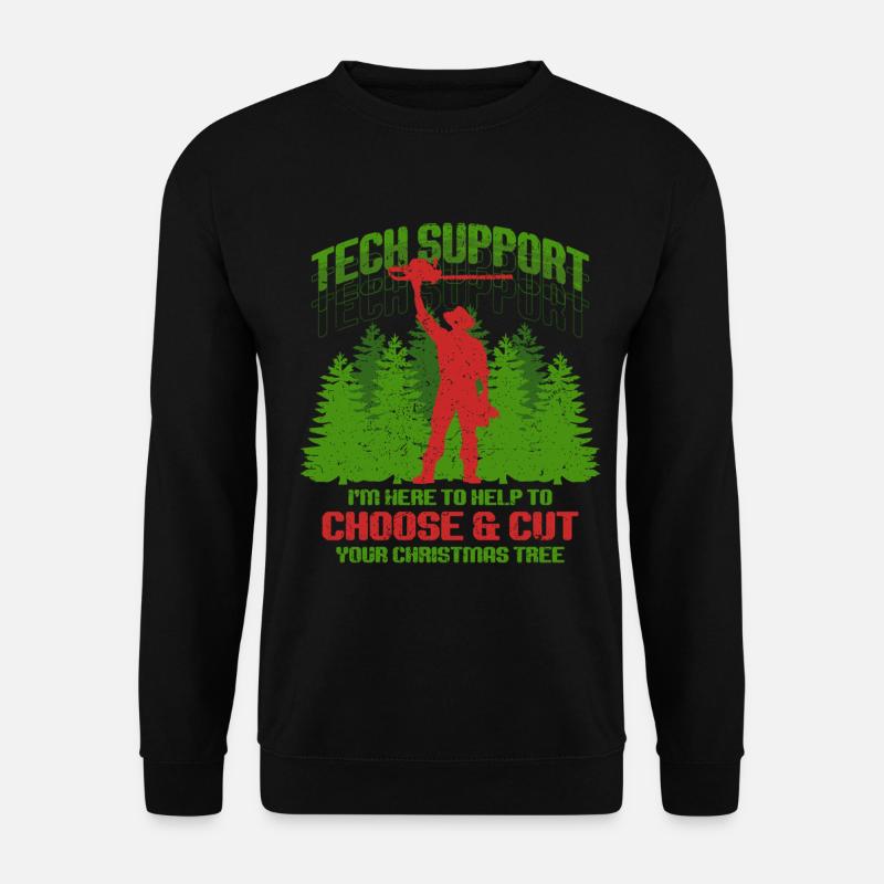 Weihnachtsbaum Züchter Help To Choose & Cut - Unisex Pullover - Schwarz
