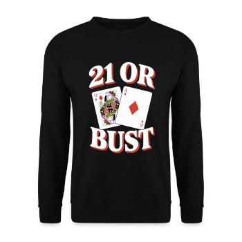 21 Or Bust Poker Card Design - Sweat-shirt Unisexe - noir - Devant - Alina (178cm) & Michal (187cm)