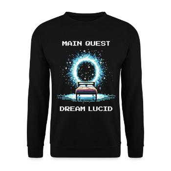 Quête principale : Rêver clair | Rêve lucide, lucide - Sweat-shirt Unisexe - noir - Devant - Alina (178cm) & Michal (187cm)