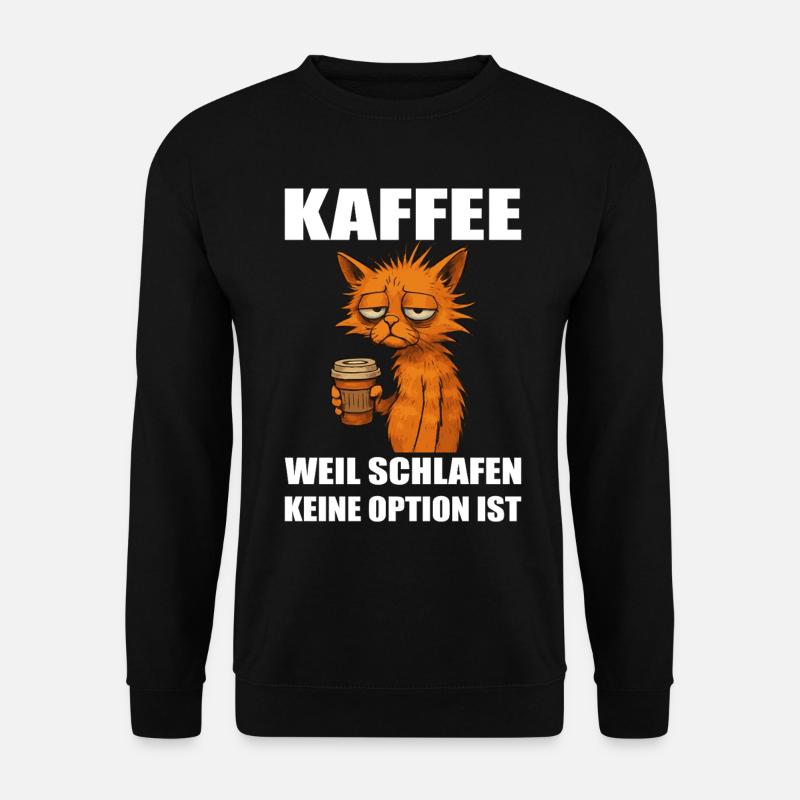 Kaffee Katze Motiv – Lustiges Morgenmuffel Design - Unisex Pullover - Schwarz