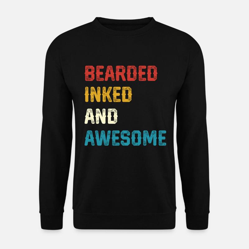 Bearded Inked and Awesome - Unisex Sweatshirt - black