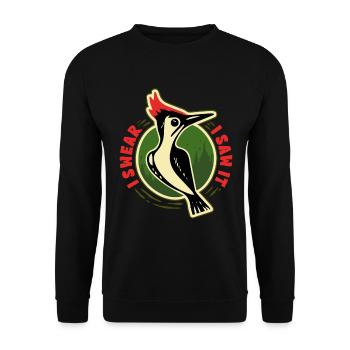 Elfenbein Specht Vogelbeobachter I Swear I Saw It - Unisex Pullover - Schwarz - Vorne - Alina (178cm) & Michal (187cm)