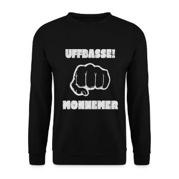 Uffbasse! Monnmer geballter Faust für Mannheimer - Unisex Pullover - Schwarz - Vorne - Alina (178cm) & Michal (187cm)