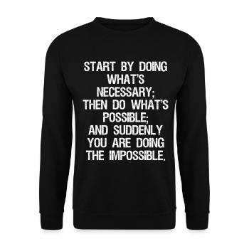 start by doing what's necessary then do what's - Unisex Sweatshirt - black - Front - Alina (178cm) & Michal (187cm)