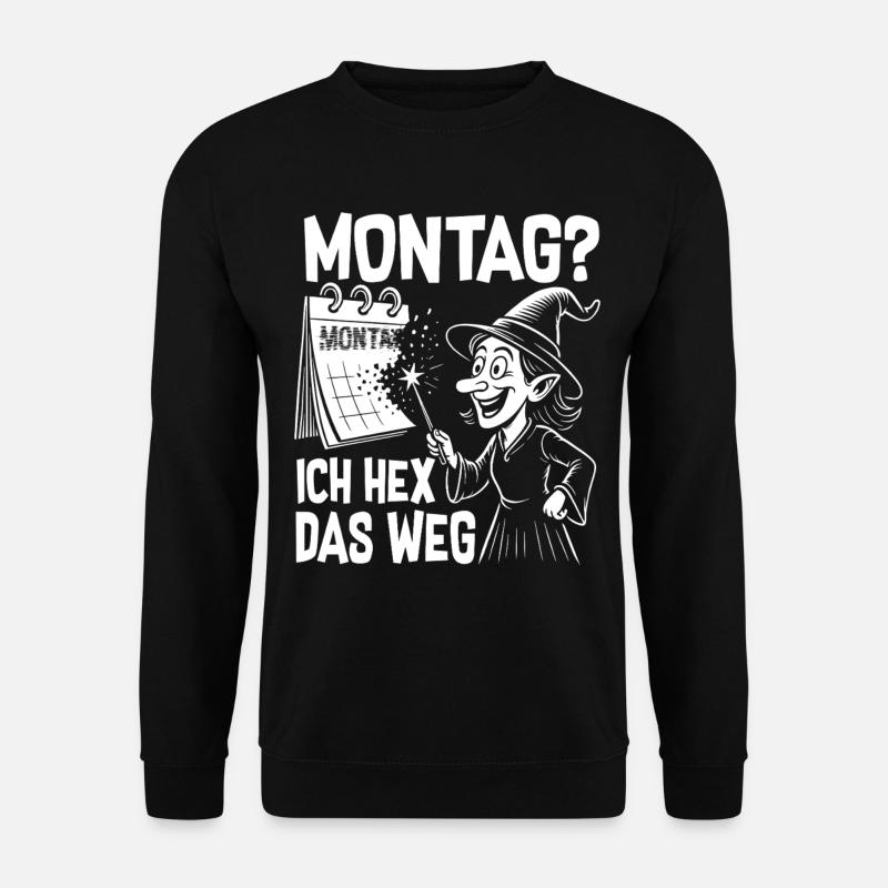 Lundi, je vais comme ça - Sweat-shirt Unisexe - noir