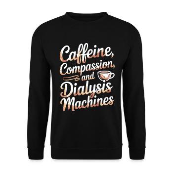Dialysis Nurse Caffeine Compassion Dialysis Tech - Unisex Pullover - Schwarz - Vorne - Alina (178cm) & Michal (187cm)