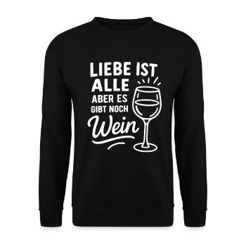 Liebe ist alle aber es gibt noch Wein - Spruch - Unisex Pullover - Schwarz - Vorne - Alina (178cm) & Michal (187cm)