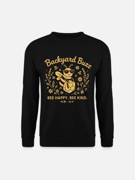 Backyard Buzz Bee Happy Bee Kind - Unisex Pullover - Schwarz