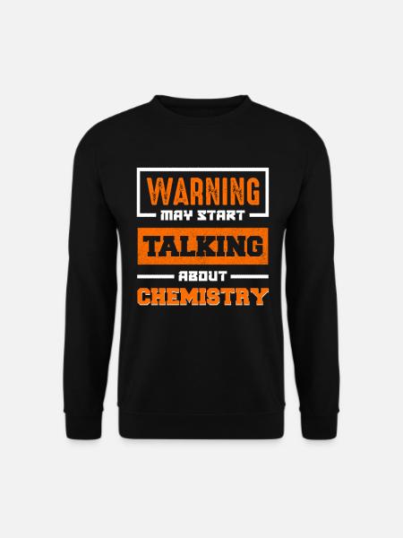 Warnung: Redet über Chemie - Unisex Pullover - Schwarz