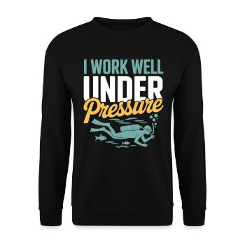 Taucher: I function well under pressure - Unisex Sweatshirt - black - Front - Alina (178cm) & Michal (187cm)