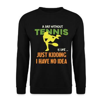 Tennis humor without idea - Unisex Sweatshirt - black - Front - Alina (178cm) & Michal (187cm)