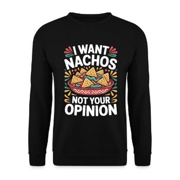 Ich Will Nachos Nicht Deine Meinung Mexikanisches - Unisex Pullover - Schwarz - Vorne - Alina (178cm) & Michal (187cm)