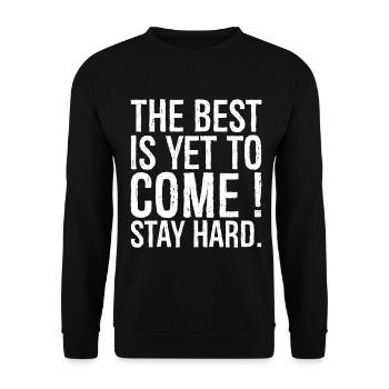 DAS BESTE KOMMT ERST NOCH, BLEIB HART - Unisex Pullover - Schwarz - Vorne - Alina (178cm) & Michal (187cm)
