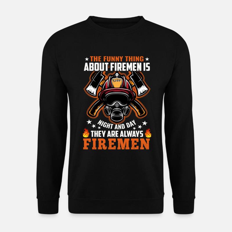 Fireman - Unisex Sweatshirt - black