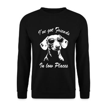 Dackel Lustig Spruch I've Got Friends In Low Place - Unisex Pullover - Schwarz - Vorne - Alina (178cm) & Michal (187cm)