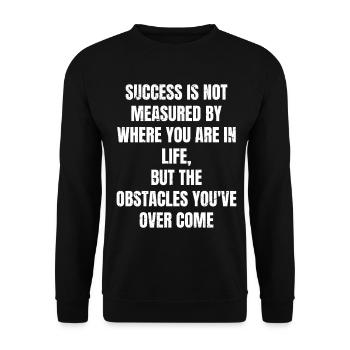 Le succès ne se mesure pas à l’endroit où vous en êtes dans la vie - Sweat-shirt Unisexe - noir - Devant - Alina (178cm) & Michal (187cm)