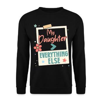 Meine Tochter, Alles Andere, Mama, Papa, Eltern - Unisex Pullover - Schwarz - Vorne - Alina (178cm) & Michal (187cm)