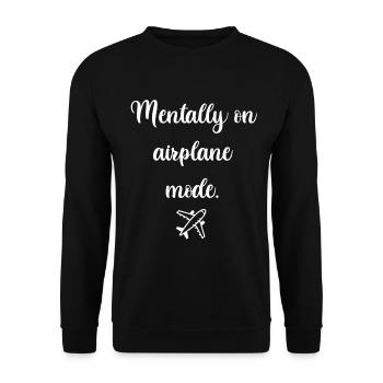 Mentalement en mode avion – Travel Vibes - Sweat-shirt Unisexe - noir - Devant - Alina (178cm) & Michal (187cm)