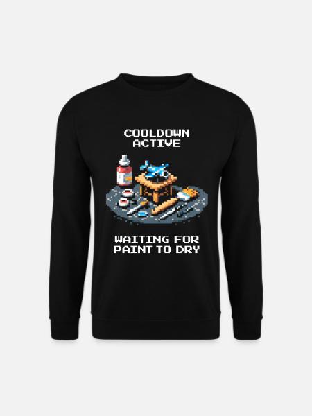 Cooldown: Paint Dries | Miniatures - Unisex Sweatshirt - black