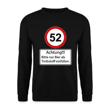 52 Attention : ne remplissez que de la bière comme carburant - Sweat-shirt Unisexe - noir - Devant - Alina (178cm) & Michal (187cm)