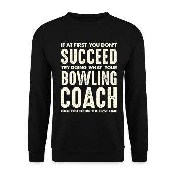 Bowling Coach Wisdom First Do What Said - Unisex Sweatshirt - black - Front - Alina (178cm) & Michal (187cm)