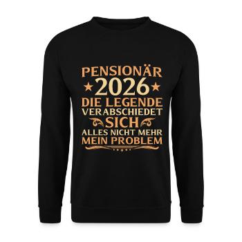 Pensioner 2026: Legend says goodbye - Unisex Sweatshirt - black - Front - Alina (178cm) & Michal (187cm)