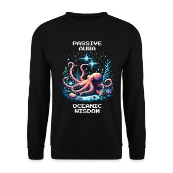 Ozeanische Weisheit | Passive Aura Oktopus Spruch - Unisex Pullover - Schwarz - Vorne - Alina (178cm) & Michal (187cm)