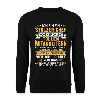 Stolzer Chef Von Verrückten Mitarbeitern - Unisex Sweatshirt - black - Front - Alina (178cm) & Michal (187cm)
