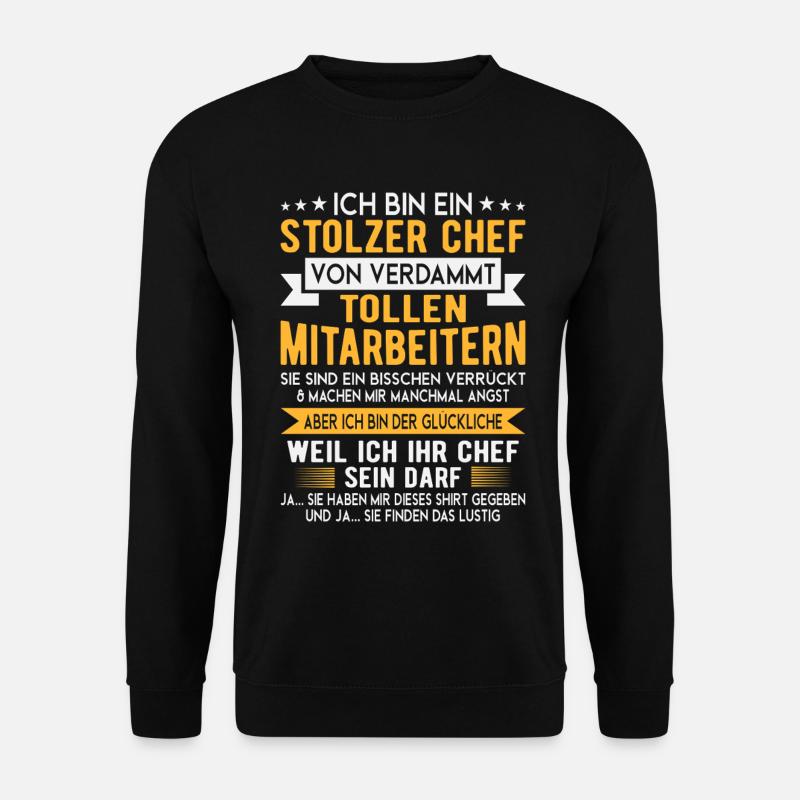 Stolzer Chef Von Verrückten Mitarbeitern - Unisex Pullover - Schwarz