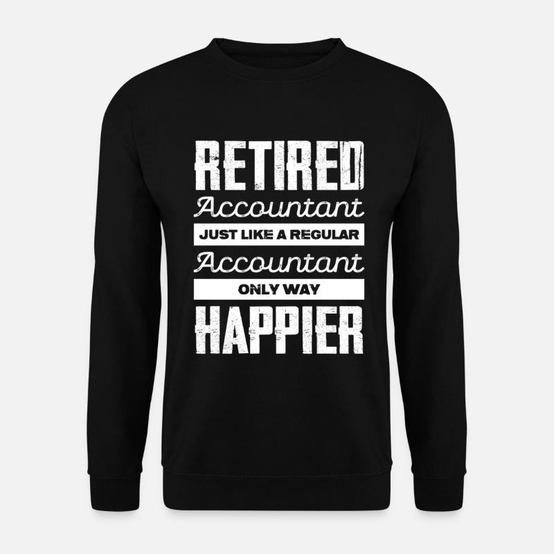 Ruhestand Buchhalter Glücklich - Unisex Pullover - Schwarz
