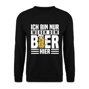 Je suis là juste pour la bière - Sweat-shirt Unisexe - noir - Devant - Alina (178cm) & Michal (187cm)