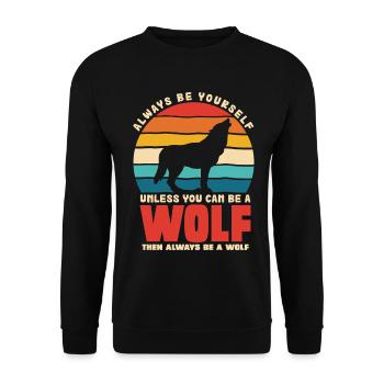 Wolf's Call: Always Be Yourself - Unisex Sweatshirt - black - Front - Alina (178cm) & Michal (187cm)