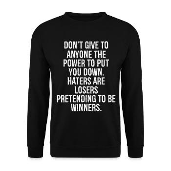 don't give to anyone the power to put you down - Unisex Pullover - Schwarz - Vorne - Alina (178cm) & Michal (187cm)