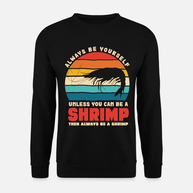 Shrimp Motto Retro Sonnenuntergang - Unisex Pullover - Schwarz