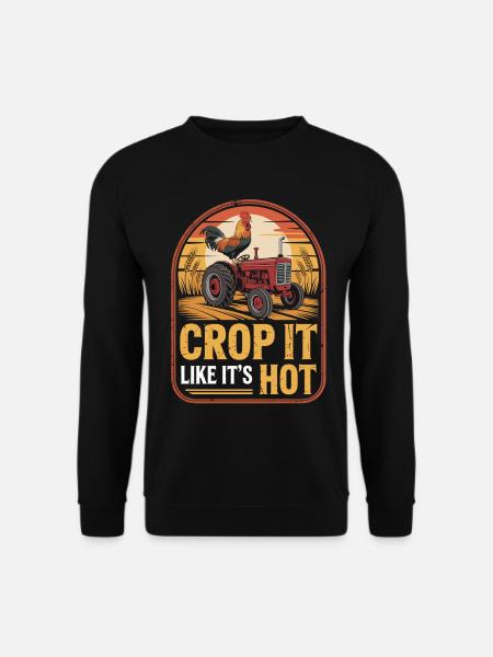 Bauern Shirt – Crop It Like It’s Hot - Unisex Pullover - Schwarz