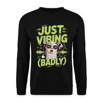Just Vibing Badly – Lama Shirt für Musikfans - Unisex Pullover - Schwarz - Vorne - Alina (178cm) & Michal (187cm)