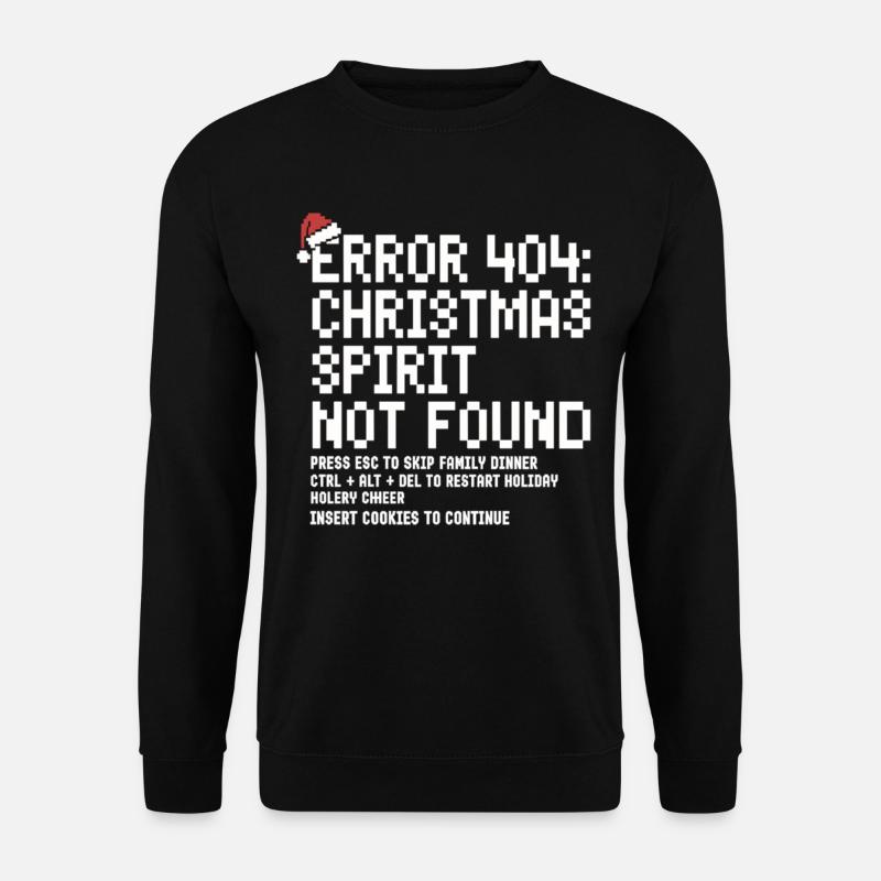 Error 404 Weihnachten – Lustiges Nerd Xmas - Unisex Pullover - Schwarz