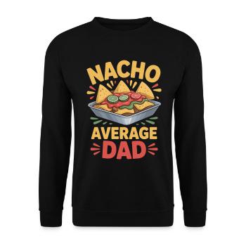 Nacho Average Dad Lustiges Design - Unisex Pullover - Schwarz - Vorne - Alina (178cm) & Michal (187cm)