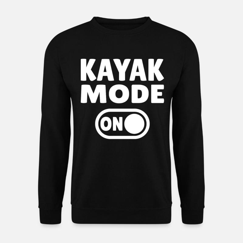 Mode kayak activé - Sweat-shirt Unisexe - noir