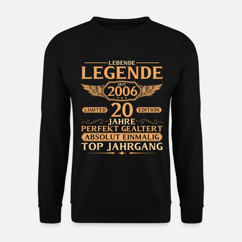 2006 Jahrgang Lebende Legende - 20. Geburtstag - Unisex Pullover - Schwarz