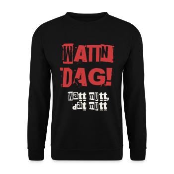 Wattn Dag Watt mutt dat mutt - Unisex Sweatshirt - black - Front - Alina (178cm) & Michal (187cm)