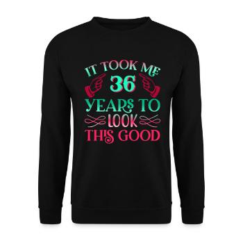 Il a fallu 36 ans pour être aussi beau - Sweat-shirt Unisexe - noir - Devant - Alina (178cm) & Michal (187cm)