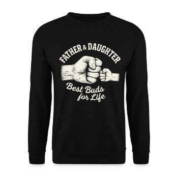 Father Daughter Fist Bump – Best Friends Forever - Unisex Sweatshirt - black - Front - Alina (178cm) & Michal (187cm)