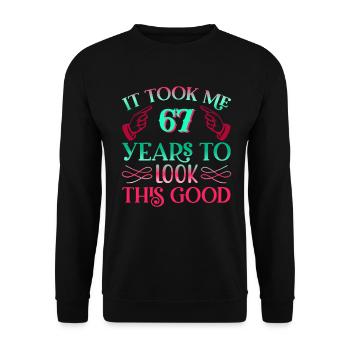 It took 67 years to look so good - Unisex Sweatshirt - black - Front - Alina (178cm) & Michal (187cm)