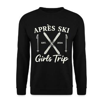 Girls Ski Holiday 2026 Après Ski Girls Trip Party - Unisex Sweatshirt - black - Front - Alina (178cm) & Michal (187cm)