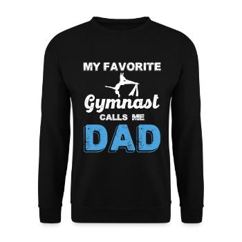 My favorite gymnast calls me Dad - Unisex Sweatshirt - black - Front - Alina (178cm) & Michal (187cm)